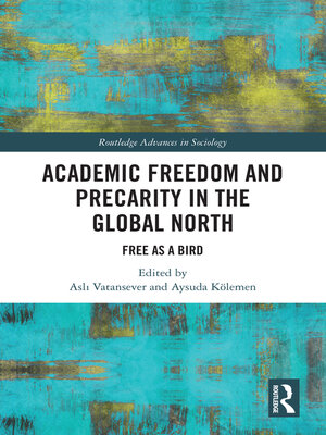 cover image of Academic Freedom and Precarity in the Global North